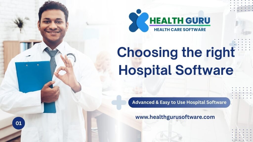 Choosing the right hospital software for Tamil Nadu Hospitals